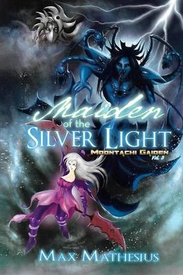 Maiden of the Silver Light: Moontachi Gaiden (Volume 3 )