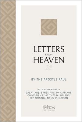 Letters from Heaven (2020 Edition): By the Apostle Paul