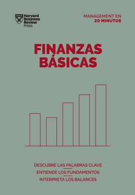 Cómo Gestionar Tus Finanzas Básicas (Finance Basiccs Spanish Edition)