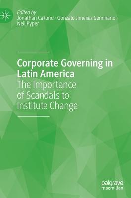 Corporate Governance in Latin America: A Comparative Analysis