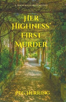 Her Highness’’ First Murder