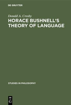Horace Bushnell’’s theory of language