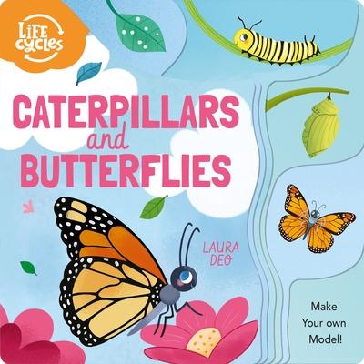 Life Cycles: Caterpillars and Butterflies: Make Your Own Model!