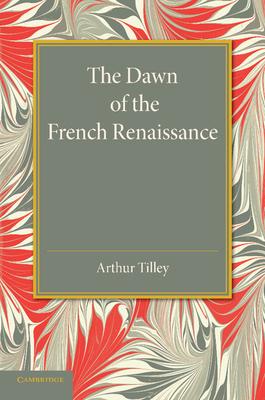 The Dawn of the French Renaissance