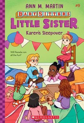 Karen’’s Sleepover (Baby-Sitters Little Sister #9)