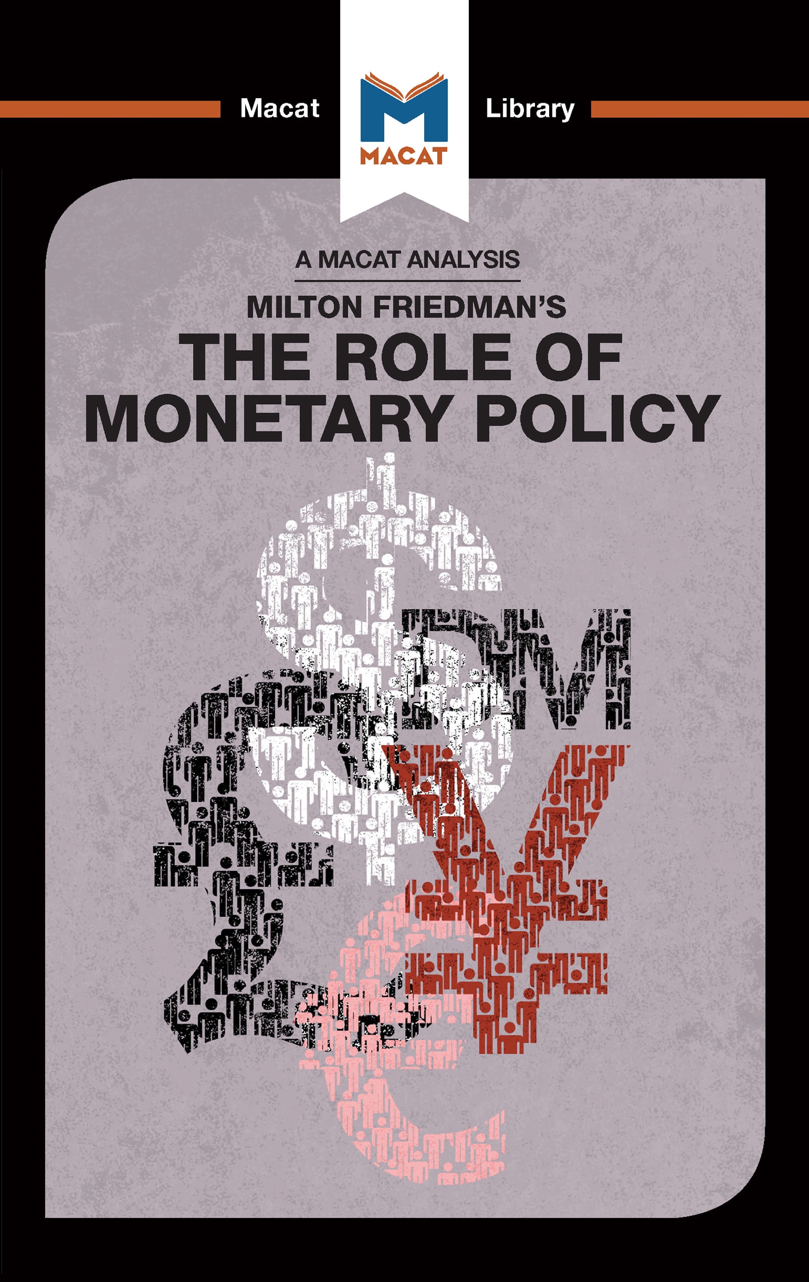 An Analysis of Milton Friedman’’s the Role of Monetary Policy