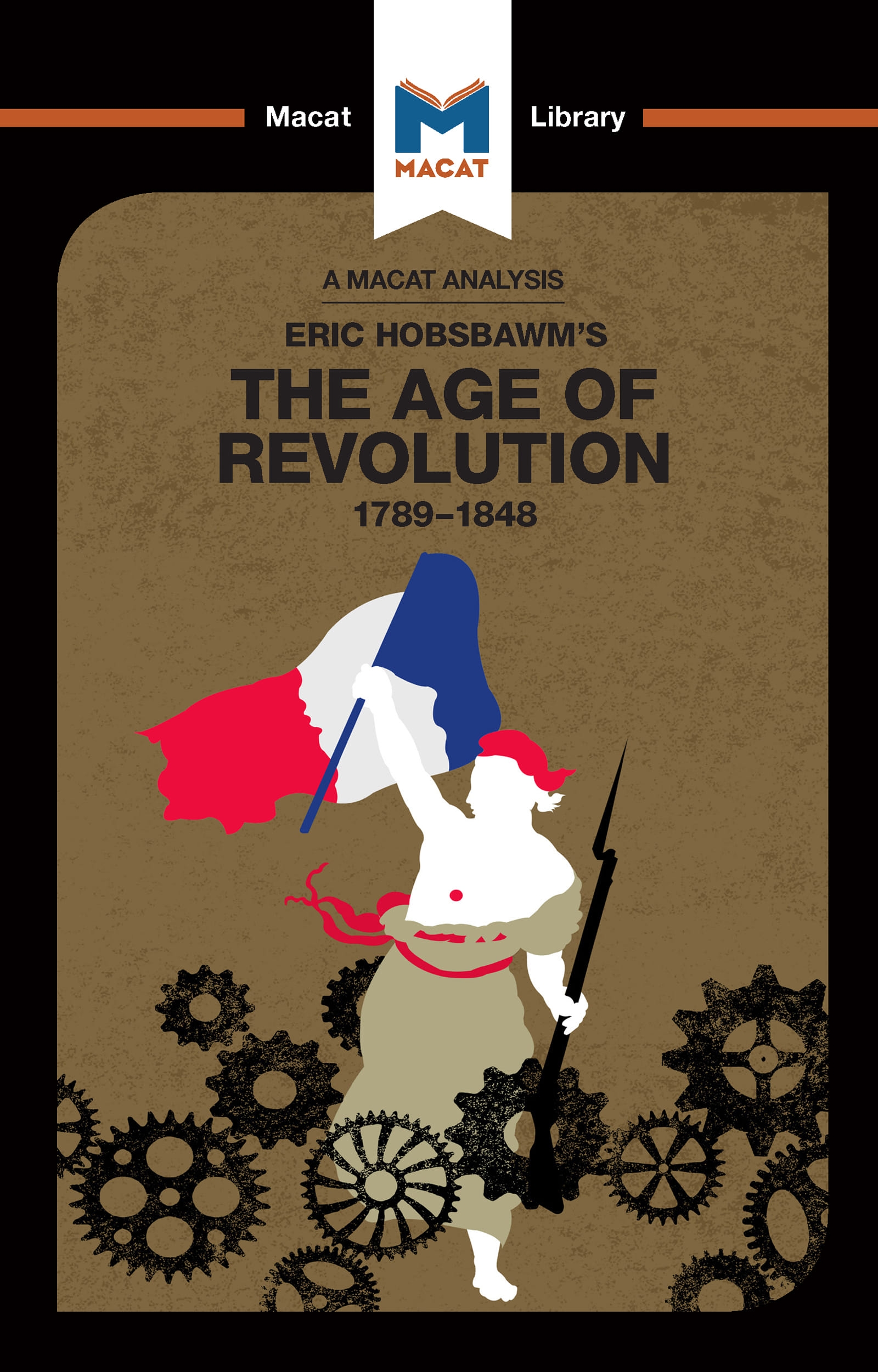 An Analysis of Eric Hobsbawm’’s the Age of Revolution: 1789-1848