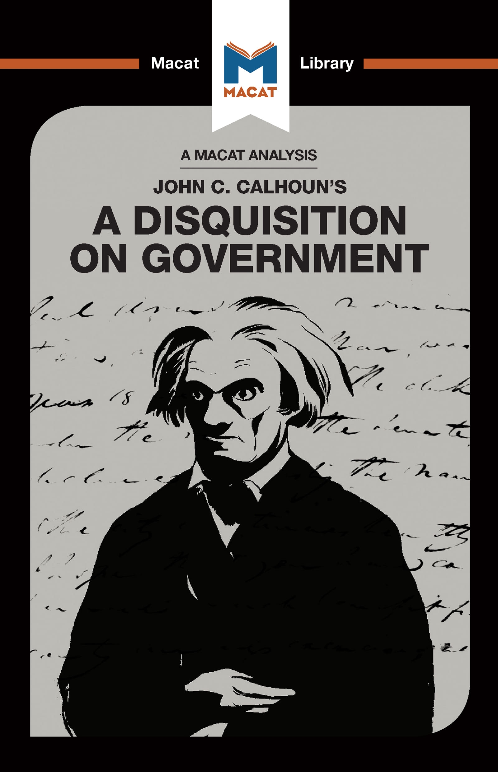 An Analysis of John C. Calhoun’’s a Disquisition on Government