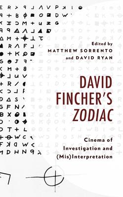David Fincher’’s Zodiac: Cinema of Investigation and (Mis)Interpretation