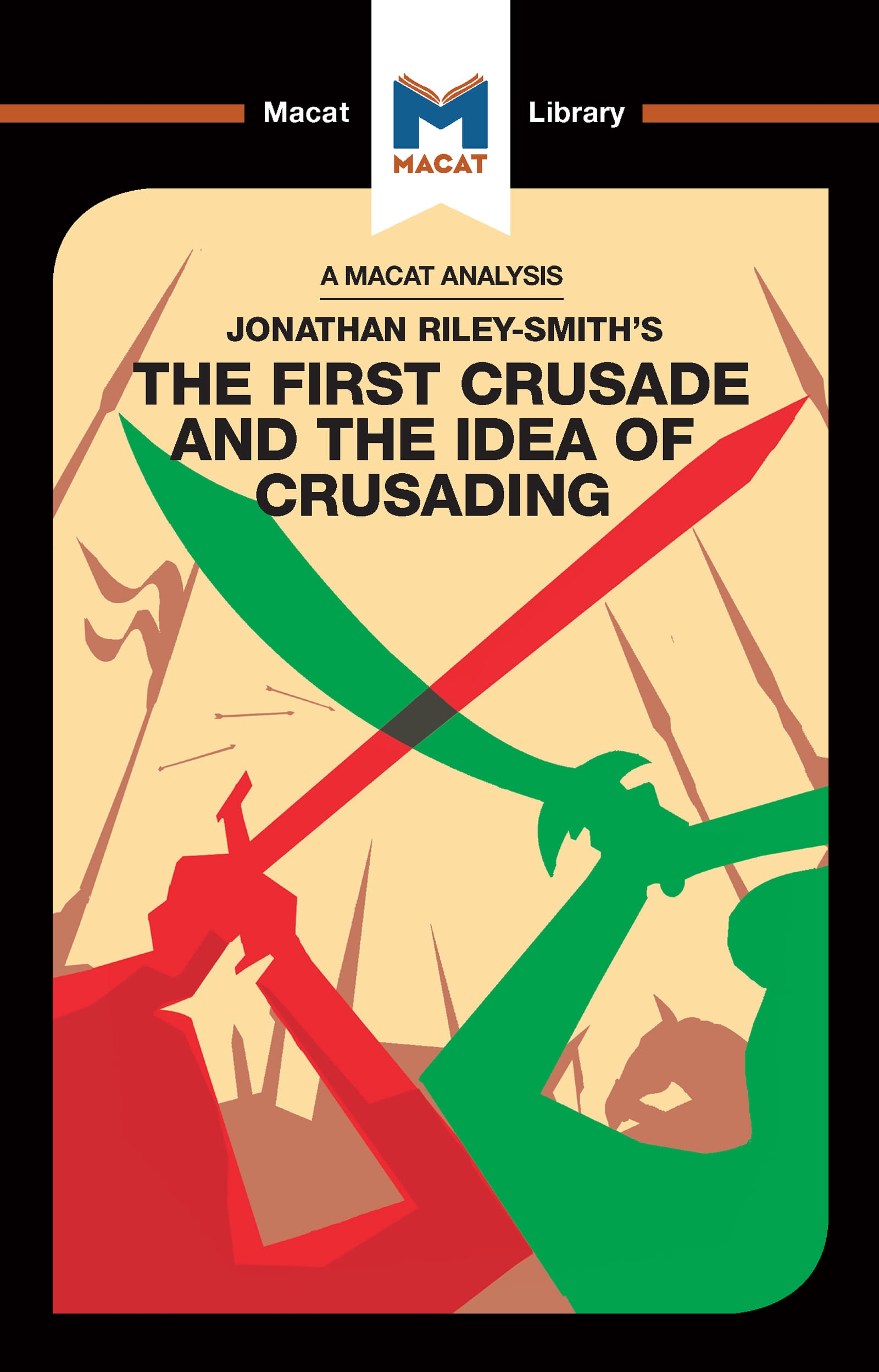 An Analysis of Jonathan Riley-Smith’’s the First Crusade and the Idea of Crusading