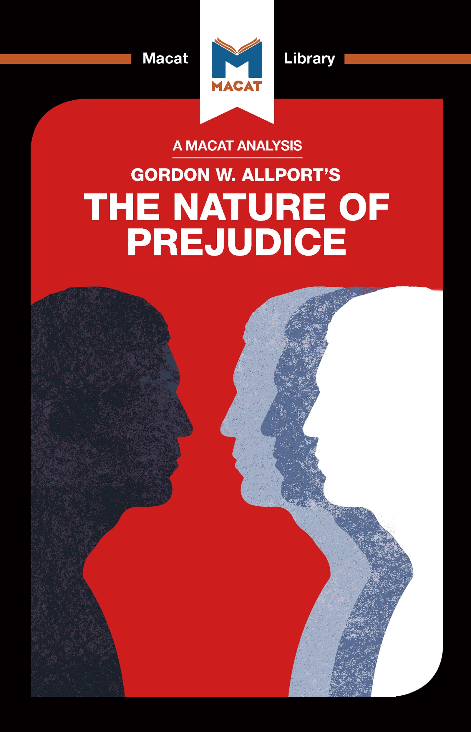 An Analysis of Gordon W. Allport’’s the Nature of Prejudice