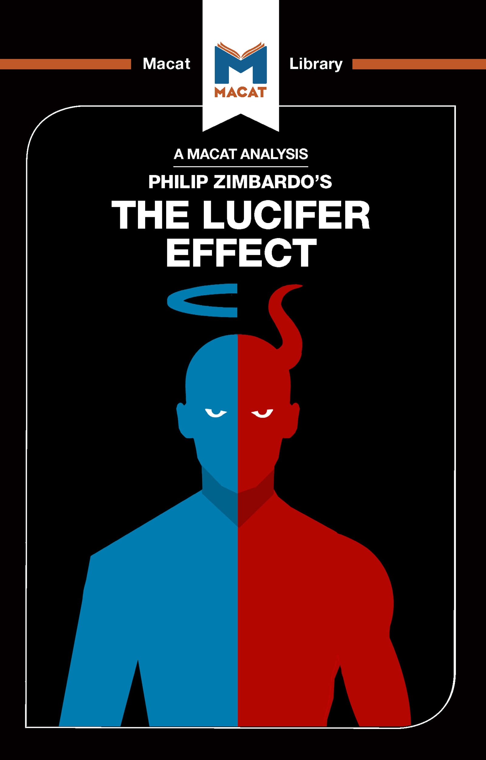 An Analysis of Philip Zimbardo’’s the Lucifer Effect: Understanding How Good People Turn Evil