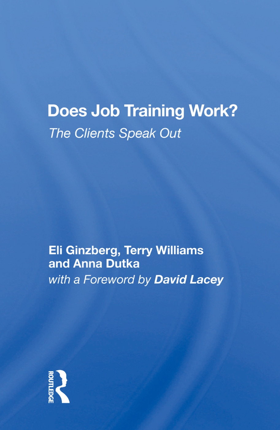 Does Job Training Work?: The Clients Speak Out
