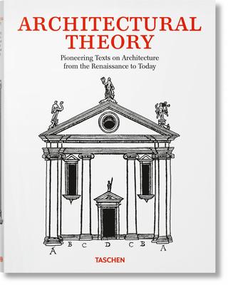 Architectural Theory. from the Renaissance to the Present