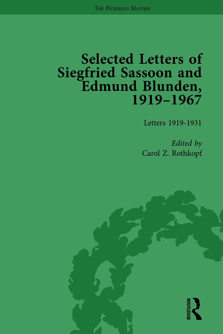 Selected Letters of Siegfried Sassoon and Edmund Blunden, 1919-1967 Vol 1