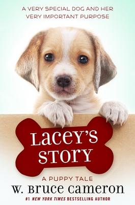 Lacey’’s Story: A Puppy Tale