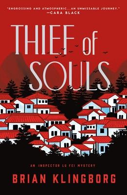 Thief of Souls: An Inspector Lu Fei Mystery
