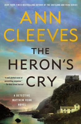 The Heron’’s Cry: A Detective Matthew Venn Novel