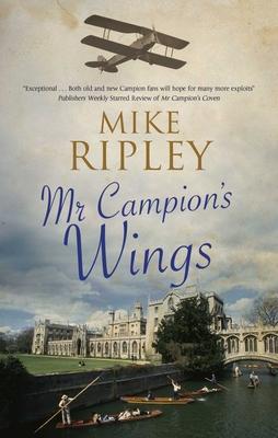 MR Campion’’s Wings