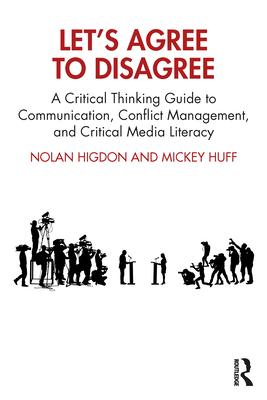 Let’’s Agree to Disagree: Critical Thinking and Civil Discourse in Contentious Times