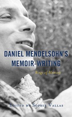 Daniel Mendelsohn’’s Memoir-Writing: Rings of Memory