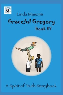 Graceful Gregory: Linda Mason’’s