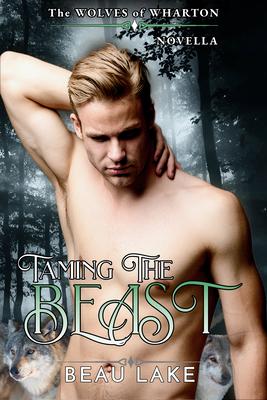Taming the Beast: A Novella