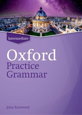 Oxford Practice Grammar Revised Intermediate Student Book Without Key