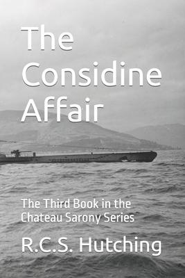 The Considine Affair: The Third Book in the Chateau Sarony Series