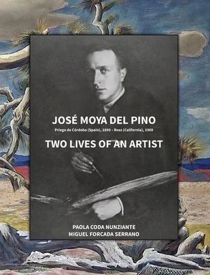 José Moya del Pino: Two Lives of an Artist
