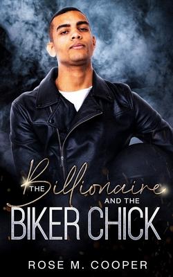 The Billionaire and the Biker Chick
