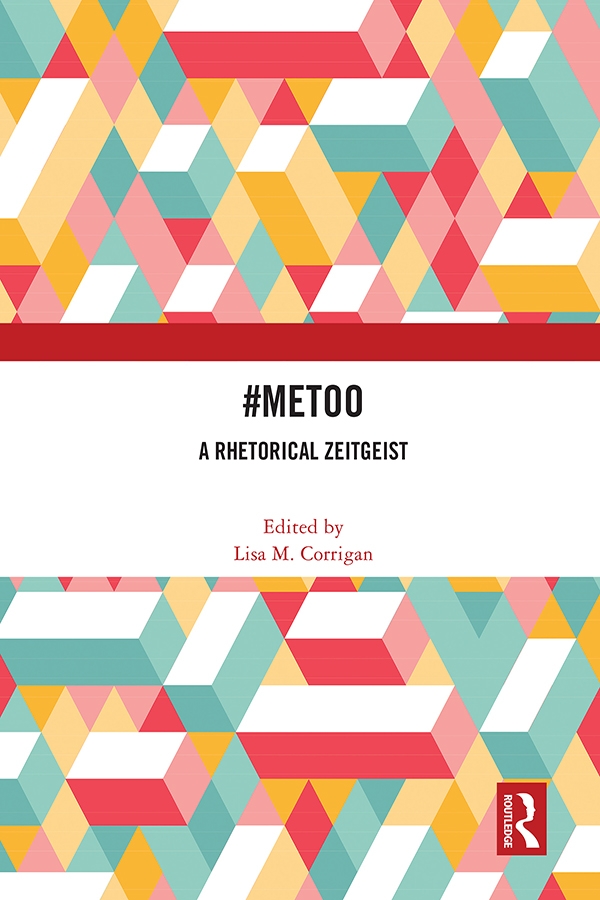 #Metoo: A Rhetorical Zeitgeist