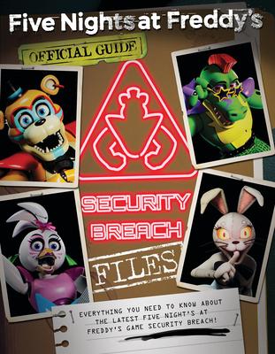 Security Breach Files: An Afk Book (Five Nights at Freddy’’s)