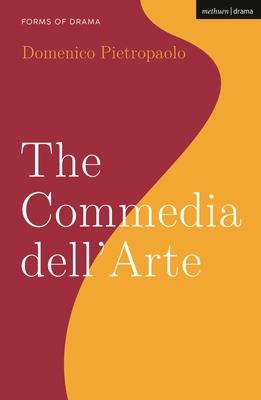 The Commedia Dell’’arte