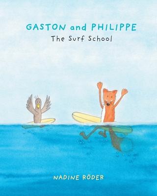 GASTON and PHILIPPE