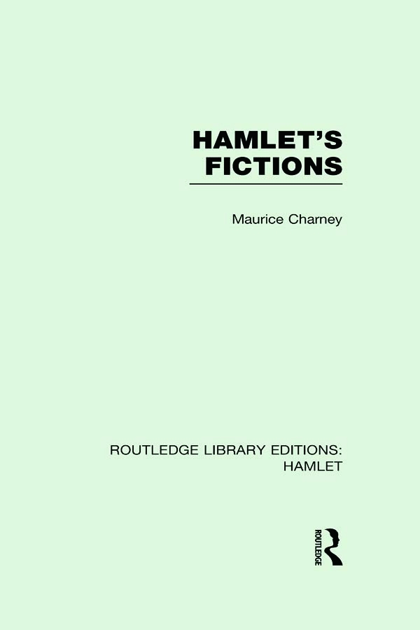 Hamlet’’s Fictions