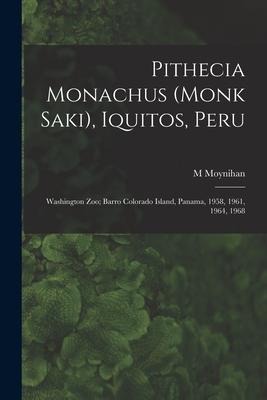 Pithecia Monachus (Monk Saki), Iquitos, Peru; Washington Zoo; Barro Colorado Island, Panama, 1958, 1961, 1964, 1968