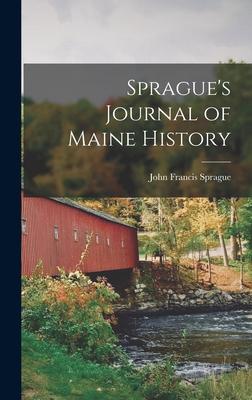 Sprague’’s Journal of Maine History
