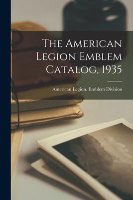 The American Legion Emblem Catalog, 1935