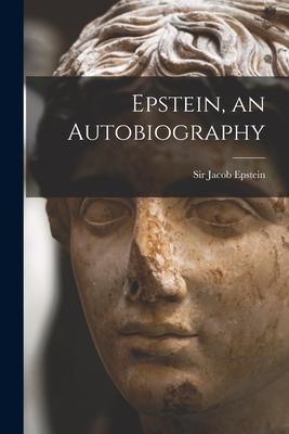Epstein, an Autobiography