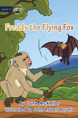 Freddy The Flying Fox