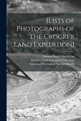 [Lists of Photographs of the Crocker Land Expedition]