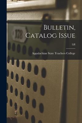 Bulletin, Catalog Issue; LII