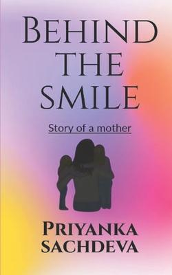Behind the smile: Story of a mother