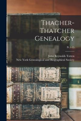 Thacher-Thatcher Genealogy; Pt.1-15