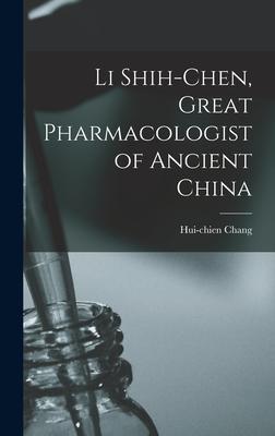 Li Shih-chen, Great Pharmacologist of Ancient China