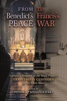From Benedict’’s Peace to Francis’’s War: Catholics Respond to the Motu Proprio Traditionis Custodes on the Latin Mass