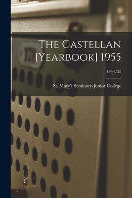 The Castellan [yearbook] 1955; 1954/55