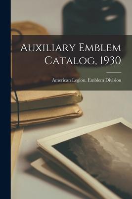 Auxiliary Emblem Catalog, 1930