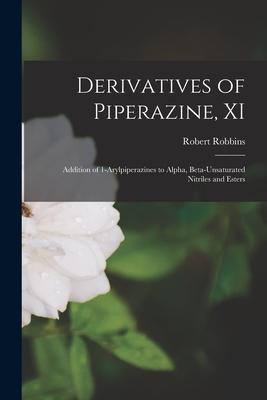 Derivatives of Piperazine, XI: Addition of 1-Arylpiperazines to Alpha, Beta-Unsaturated Nitriles and Esters